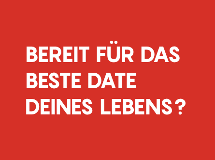 Red background with white text asking about the best date of one's life